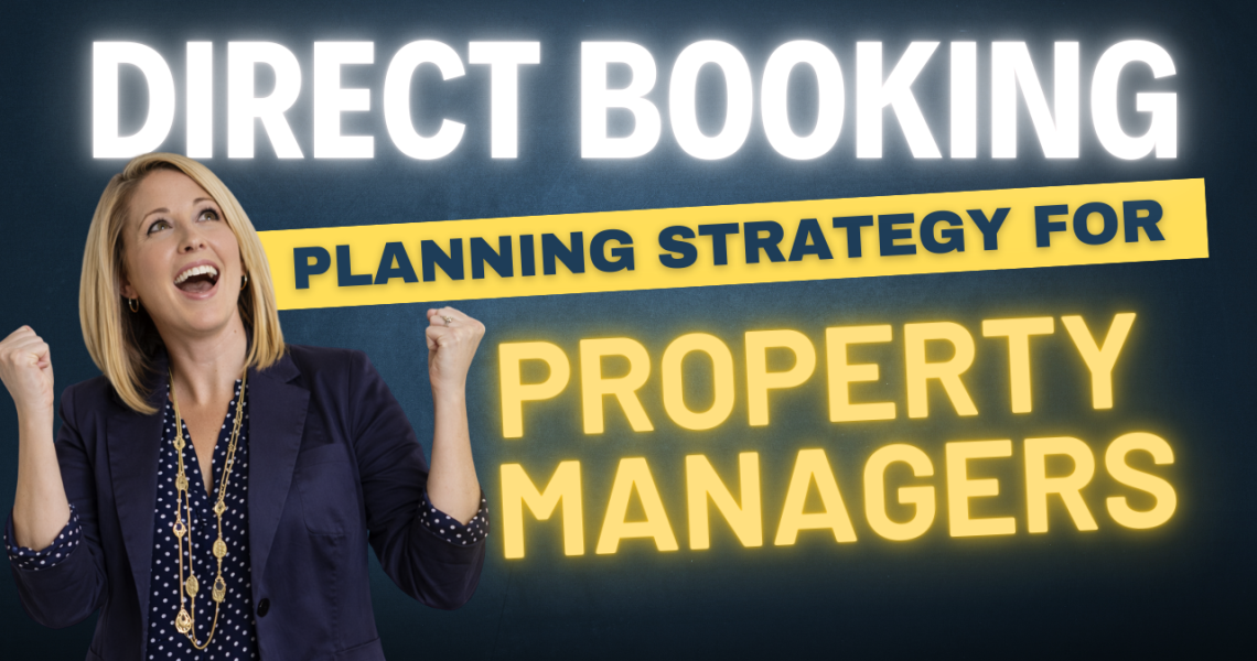 direct booking strategy for property managers